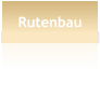 Rutenbau